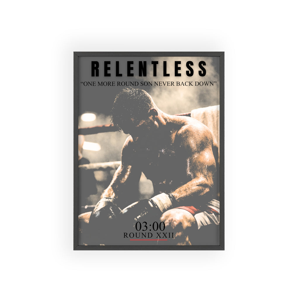"ONE MORE ROUND" RELENTLESS POSTER