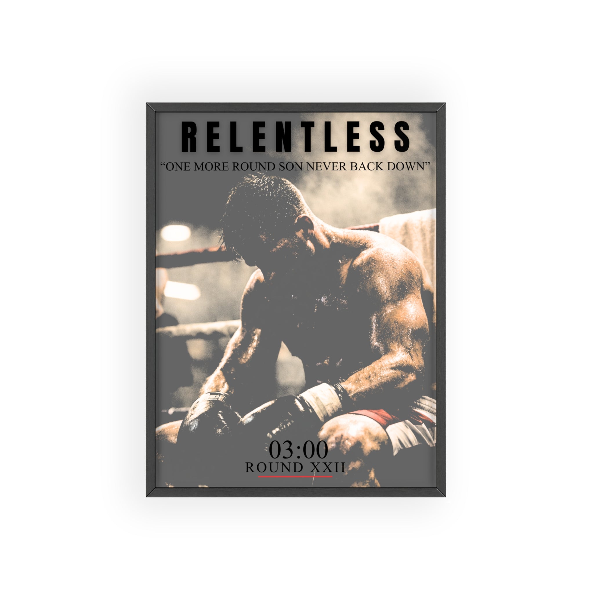 "ONE MORE ROUND" RELENTLESS POSTER