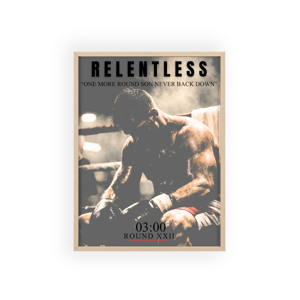 "ONE MORE ROUND" RELENTLESS POSTER