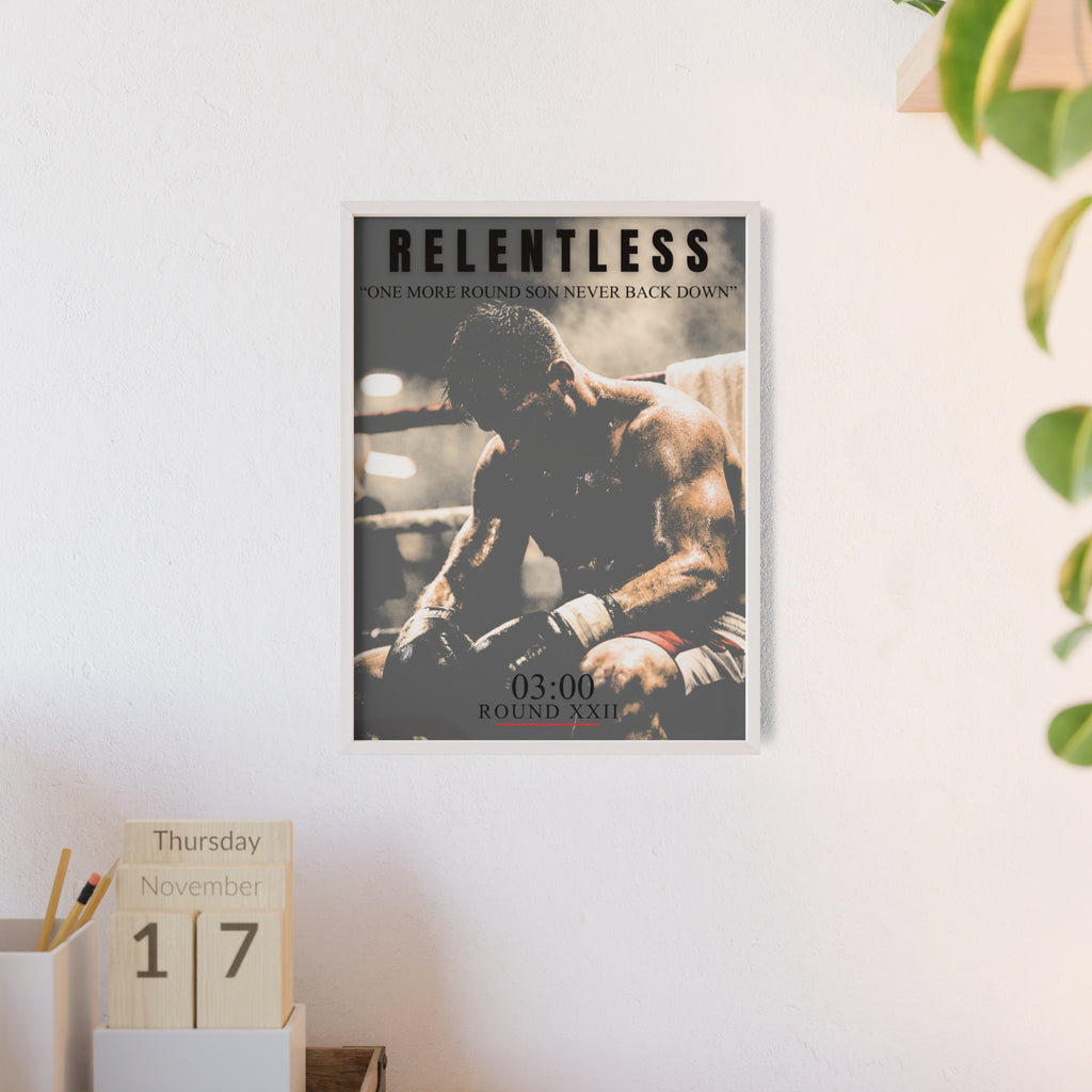 "ONE MORE ROUND" RELENTLESS POSTER