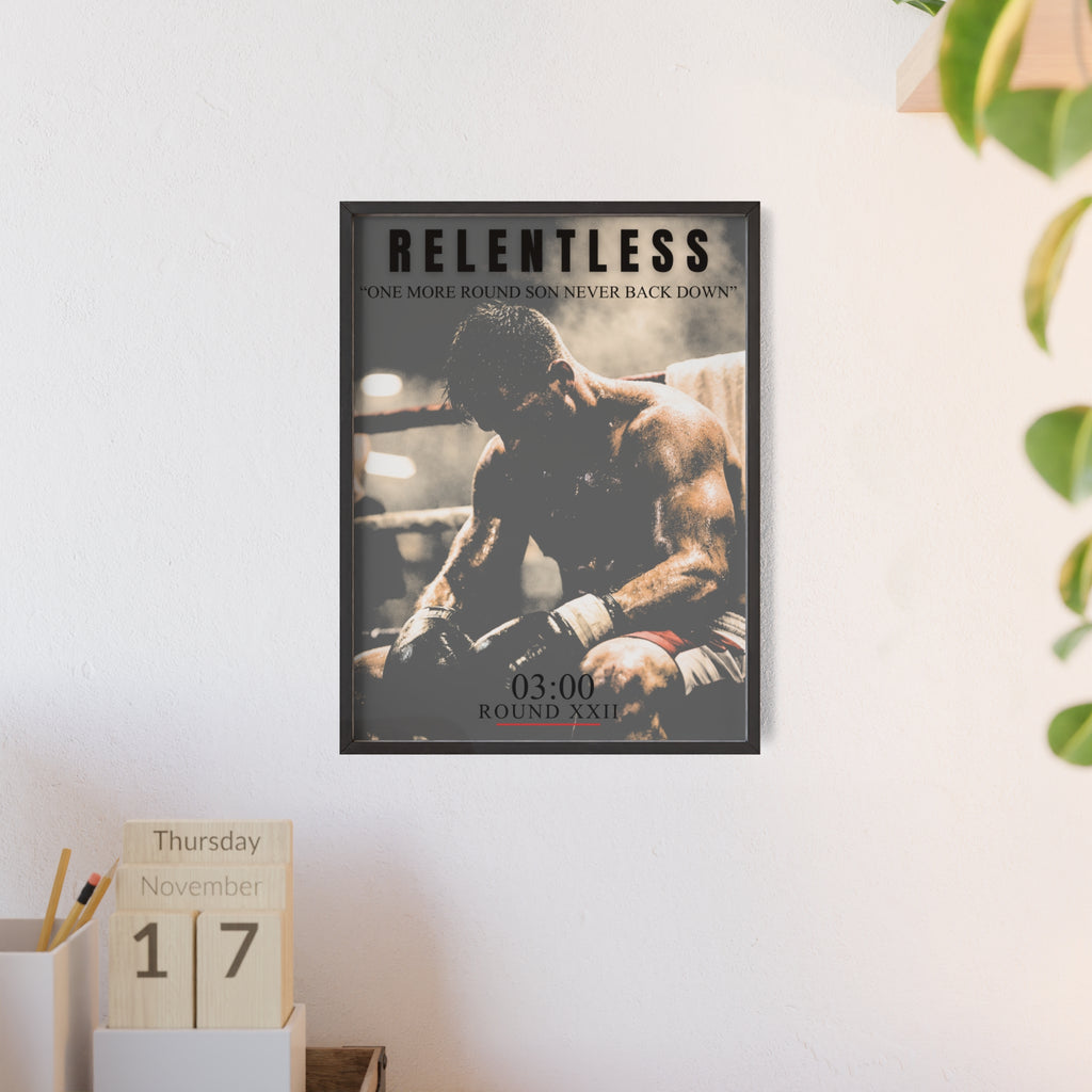 "ONE MORE ROUND" RELENTLESS POSTER