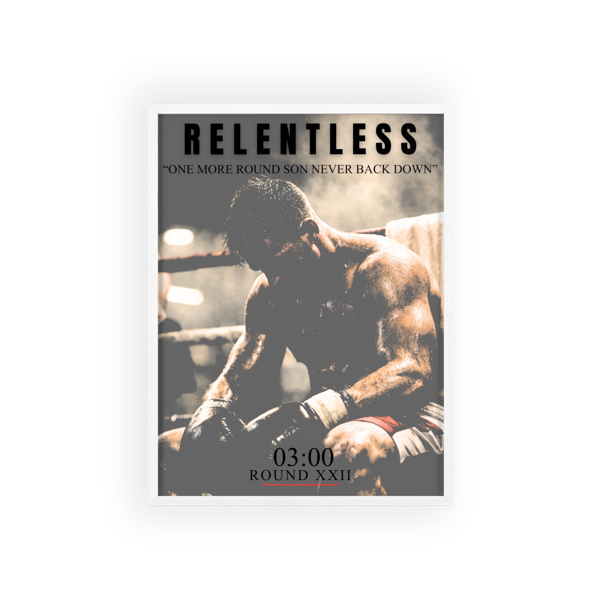 "ONE MORE ROUND" RELENTLESS POSTER