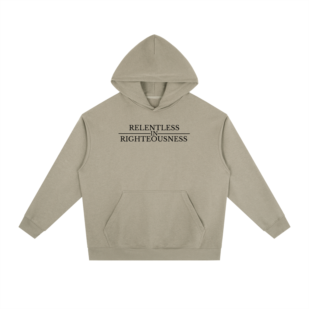 RELENTLESS IN RIGHTEOUSNESS COTTON HOODIE
